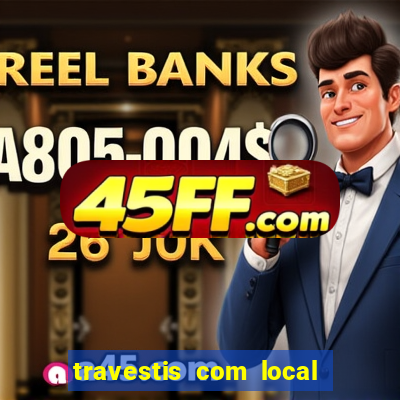 travestis com local porto alegre